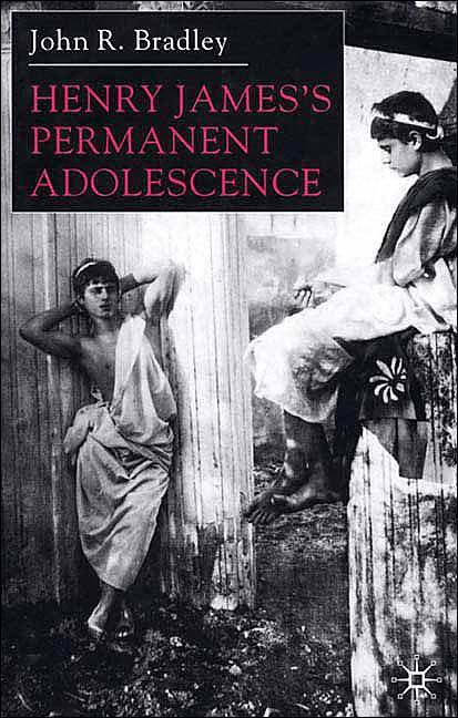 Henry James's Permanent Adolescence