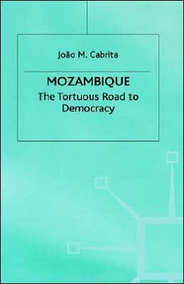 Mozambique: The Tortuous Road to Democracy