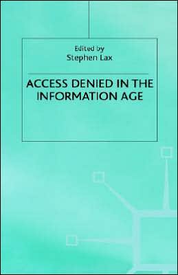 Access Denied in the Information Age