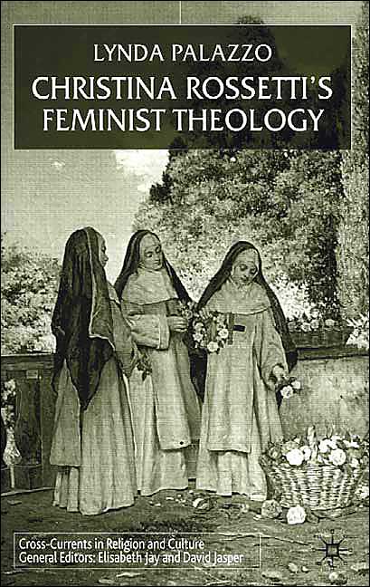 Christina Rossetti's Feminist Theology