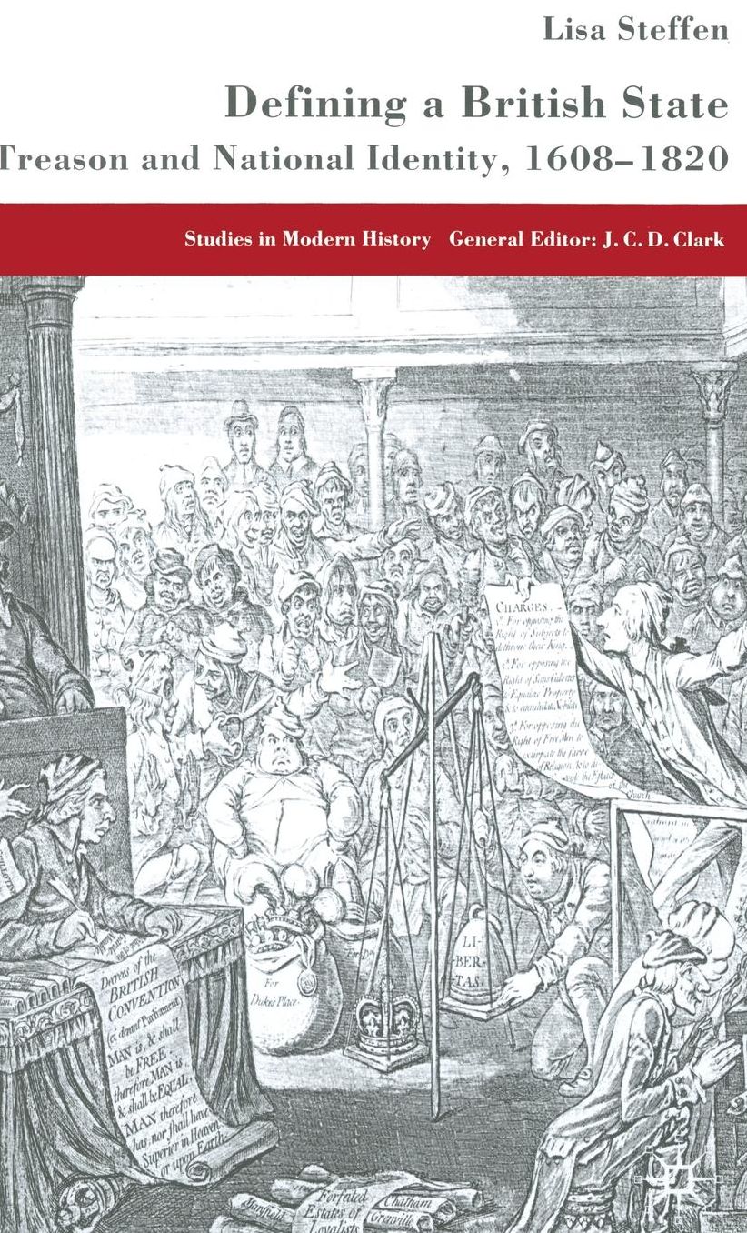 Defining a British State: Treason and National Identity, 1608-1820