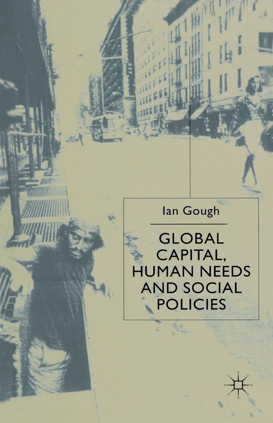 Global Capital, Human Needs and Social Policies