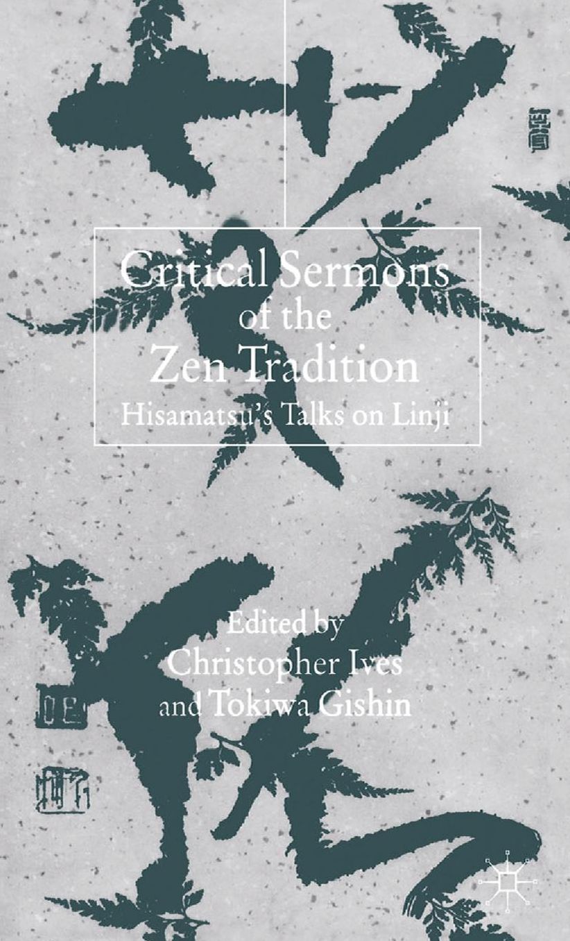 Critical Sermons of the Zen Tradition: Hisamatsu's Talks on Linji