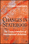 Changes in Statehood: The Transformation of International Relations