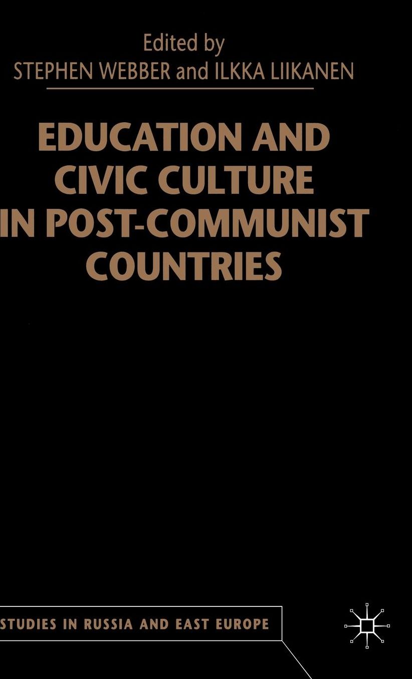 Education and Civic Culture in Post Communist Countries