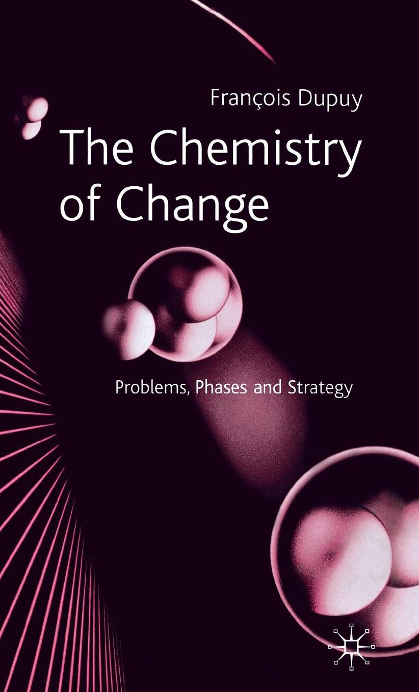 The Chemistry of Change: Problems, Phases and Strategy