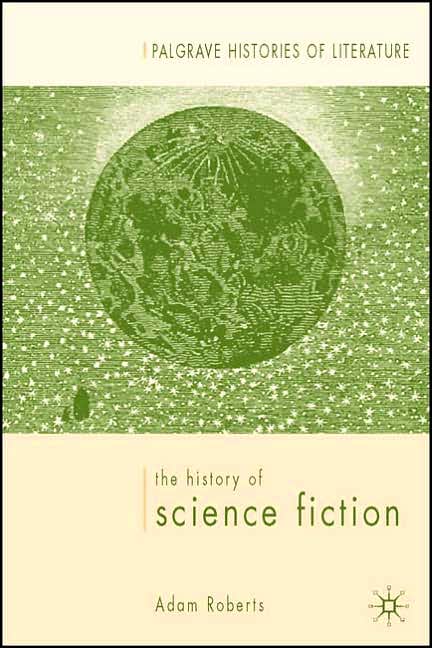 The History of Science Fiction