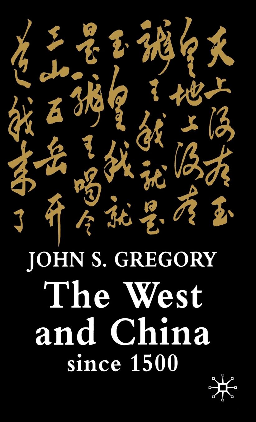 The West and China Since 1500