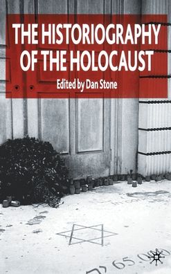 The Historiography of the Holocaust