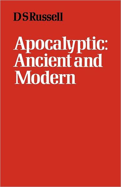 Apocalyptic Ancient And Modern