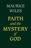 Faith And The Mystery Of God