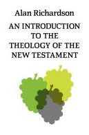 An Introduction To The Theology Of The New Testament