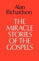The Miracle Stories of the Gospels