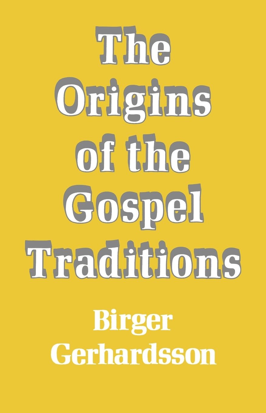 Origins of the Gospel Traditions