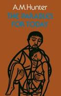 The Parables For Today
