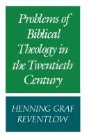 Problems of Biblical Theology in the Twentieth Century
