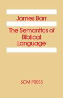 The Semantics of Biblical Language