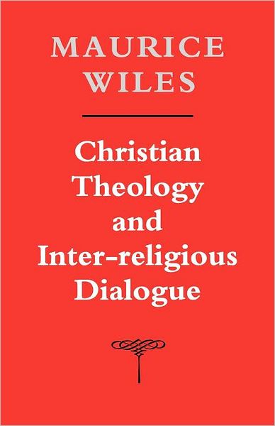Christian Theology and Inter-religious Dialogue