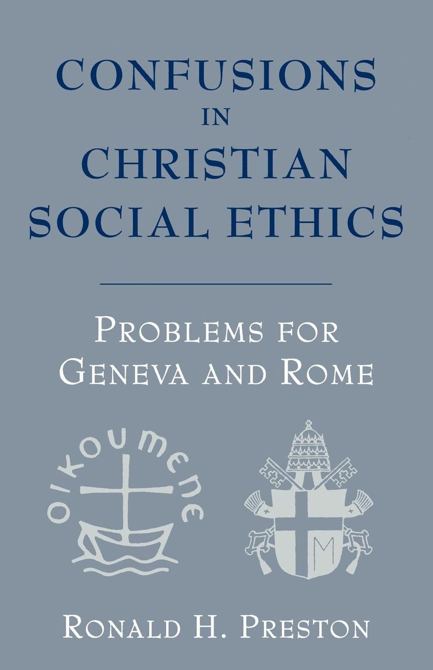 Confusions In Christian Social Ethics