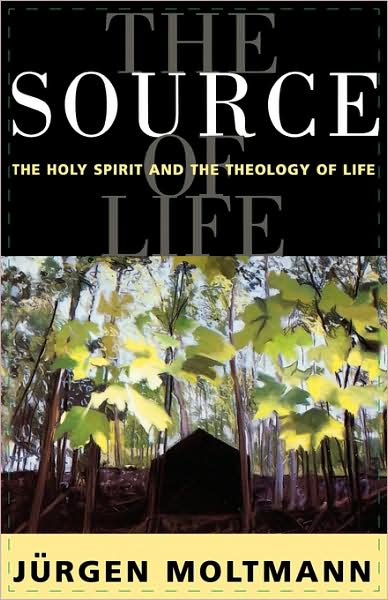Source of Life: Holy Spirit and the Theology of Life