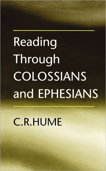 Reading Through Colossians And Ephesians
