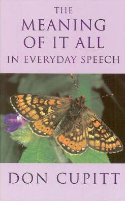 The Meaning Of It All In Everyday Speech
