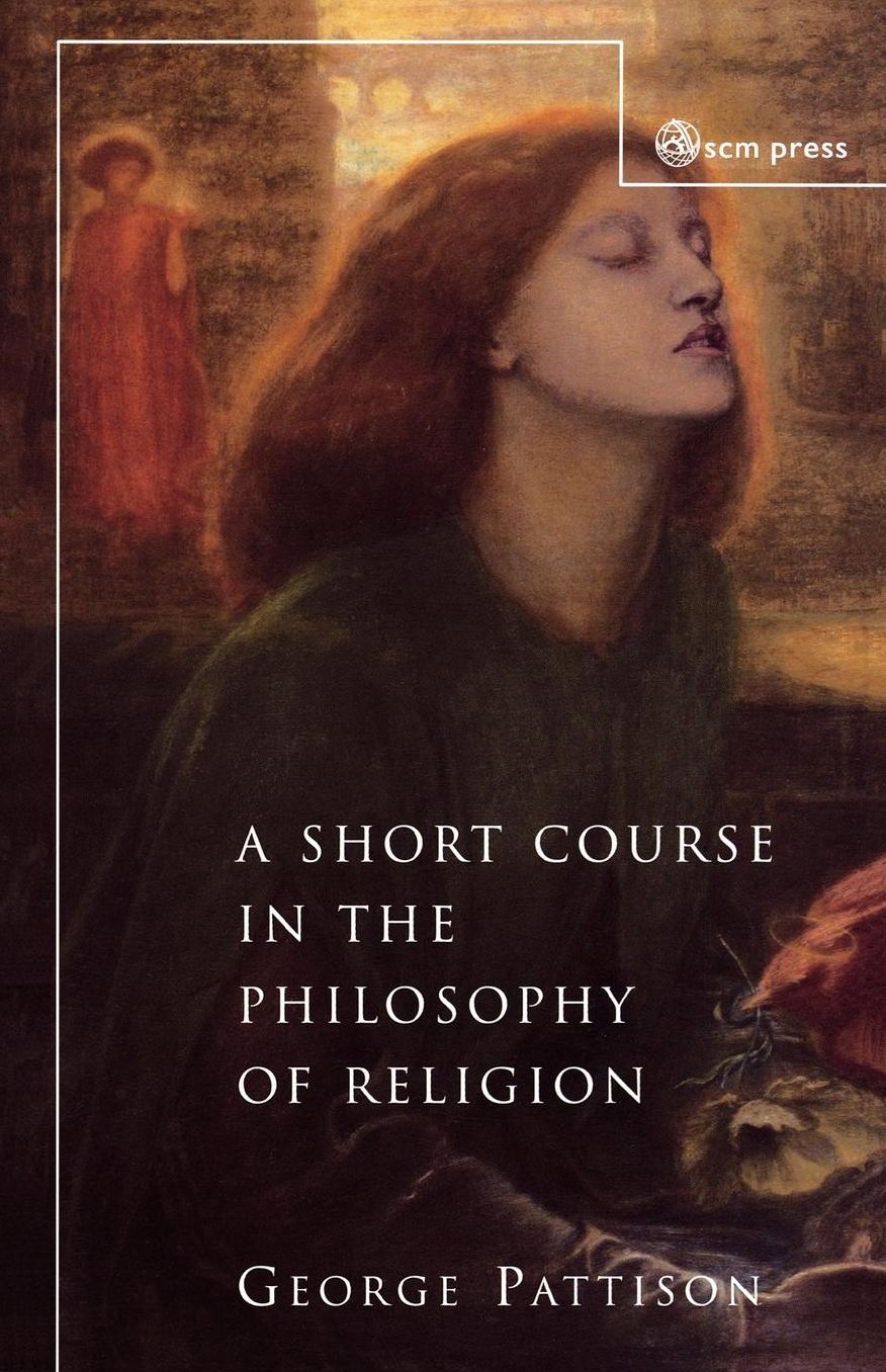 A Short Course In The Philosophy Of Religion