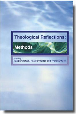 Theological Reflections: Methods