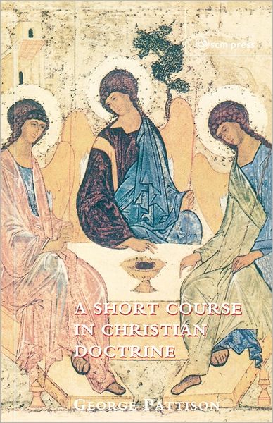 A Short Course In Christian Doctrine