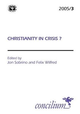 Concilium 2005/3 Christianitty In Crisis