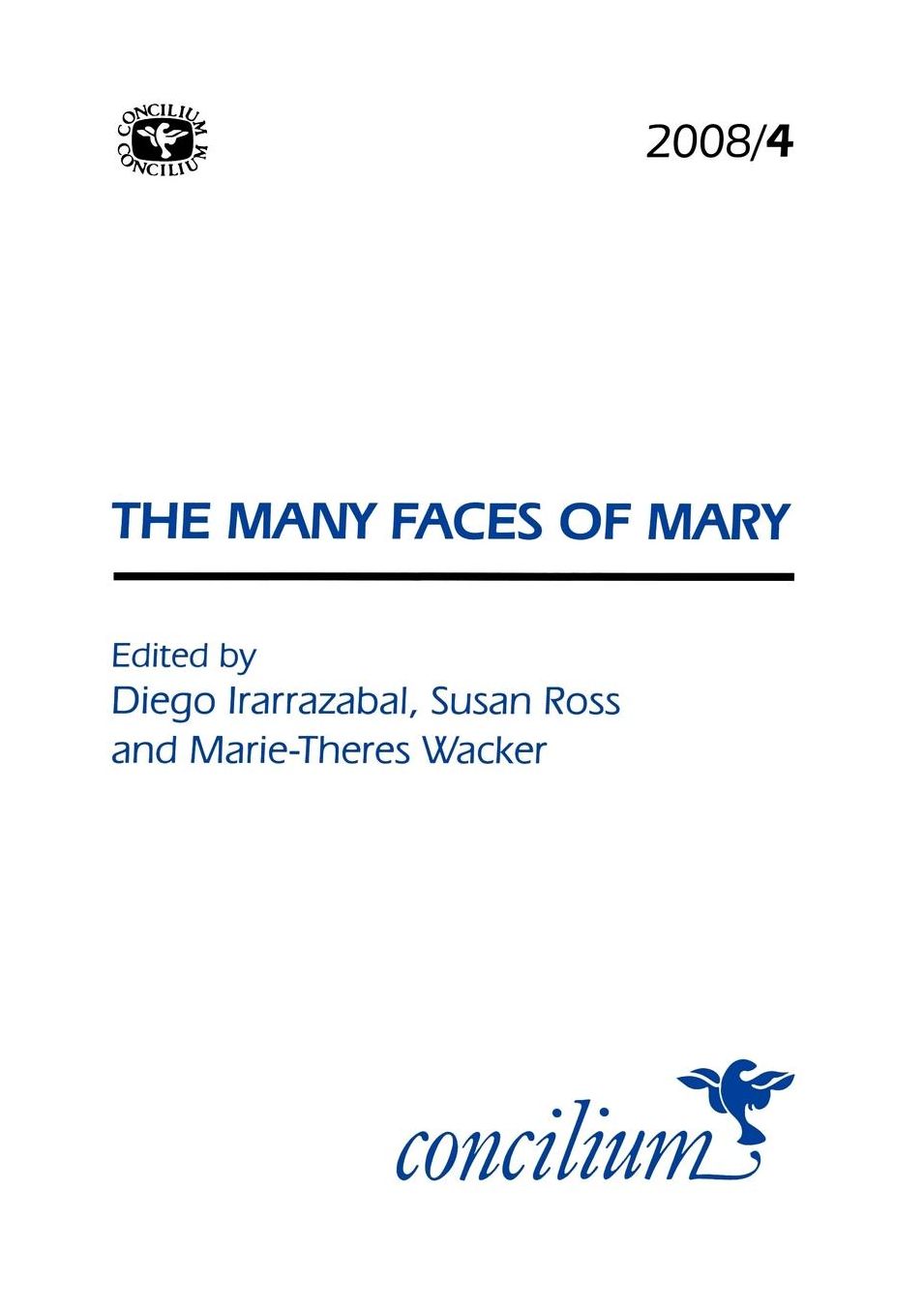 Conciium 2008/4 The Many Faces of Mary