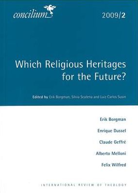 Concilium 2009/2 Which Religious Heritages for the Future?