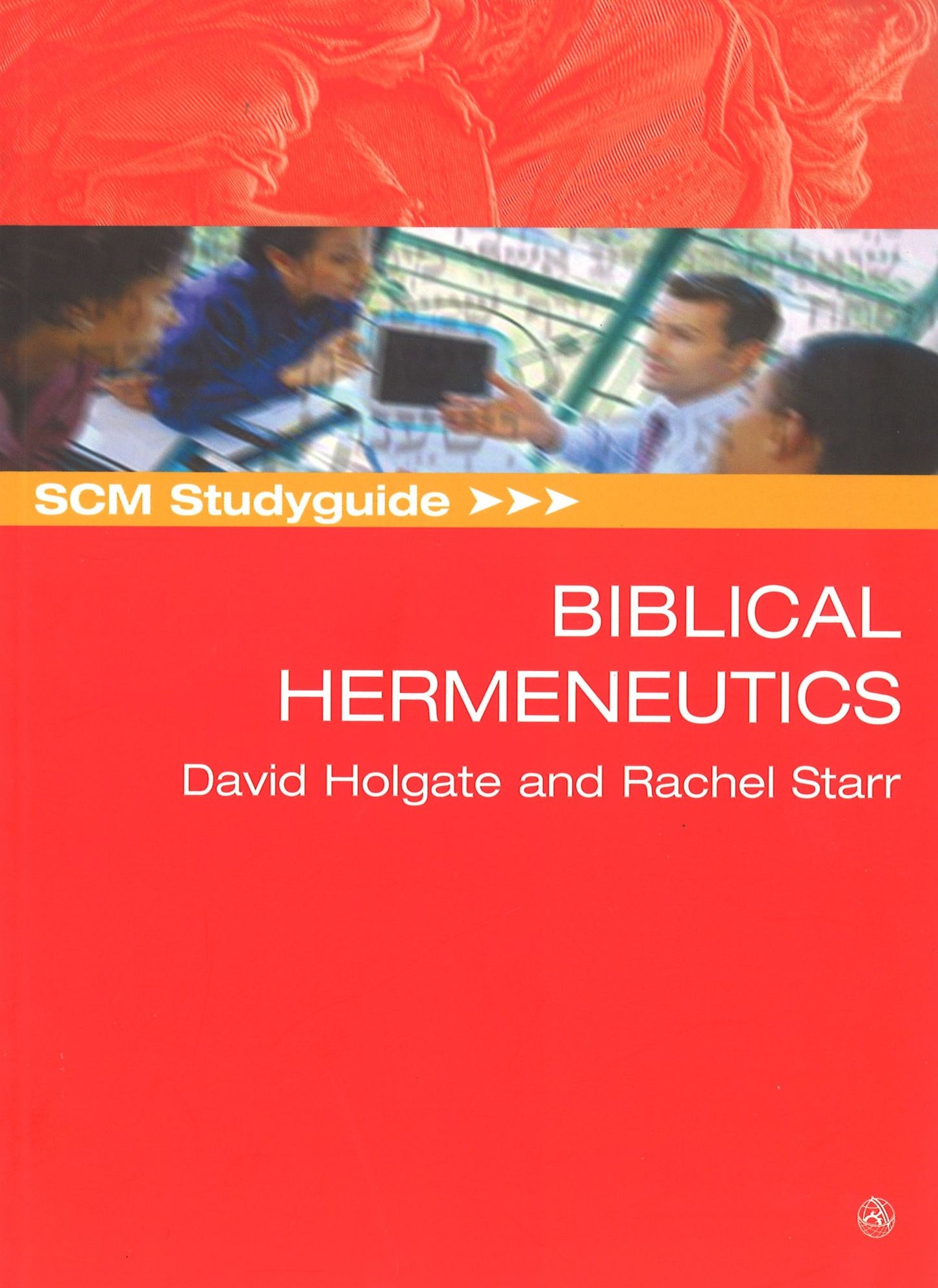 SCM StudyGuide to Biblical Hermeneutics