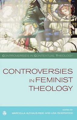 Controversies In Feminist Theology