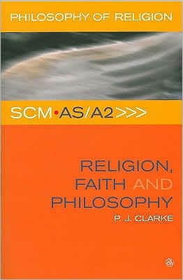 SCM AS/A2 Religion, Faith and Philosophy