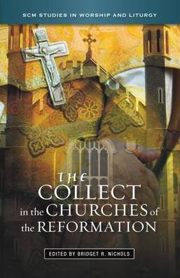 The Collect In The Churches Of The Reformation