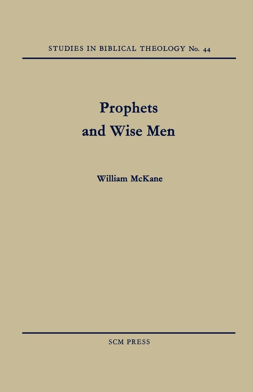 Prophets and Wise Men