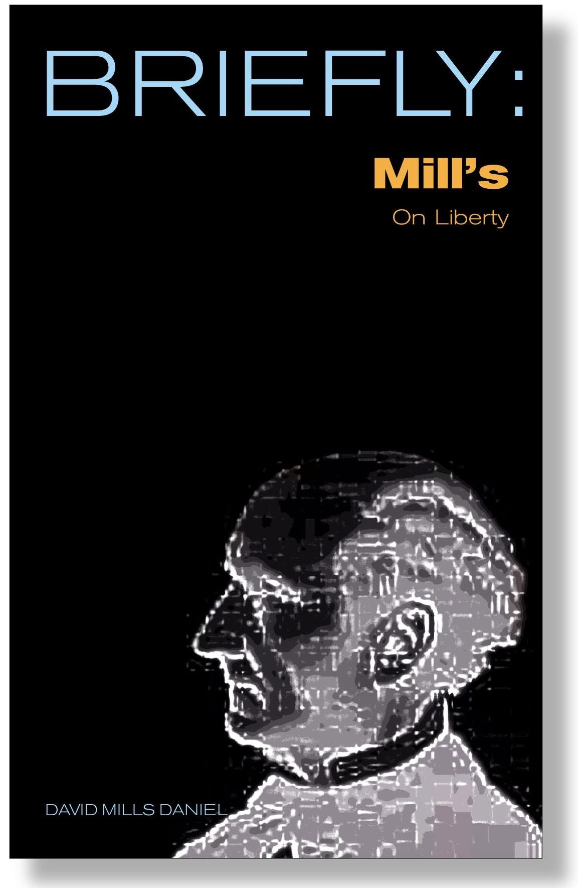 Briefly: Mills' On Liberty