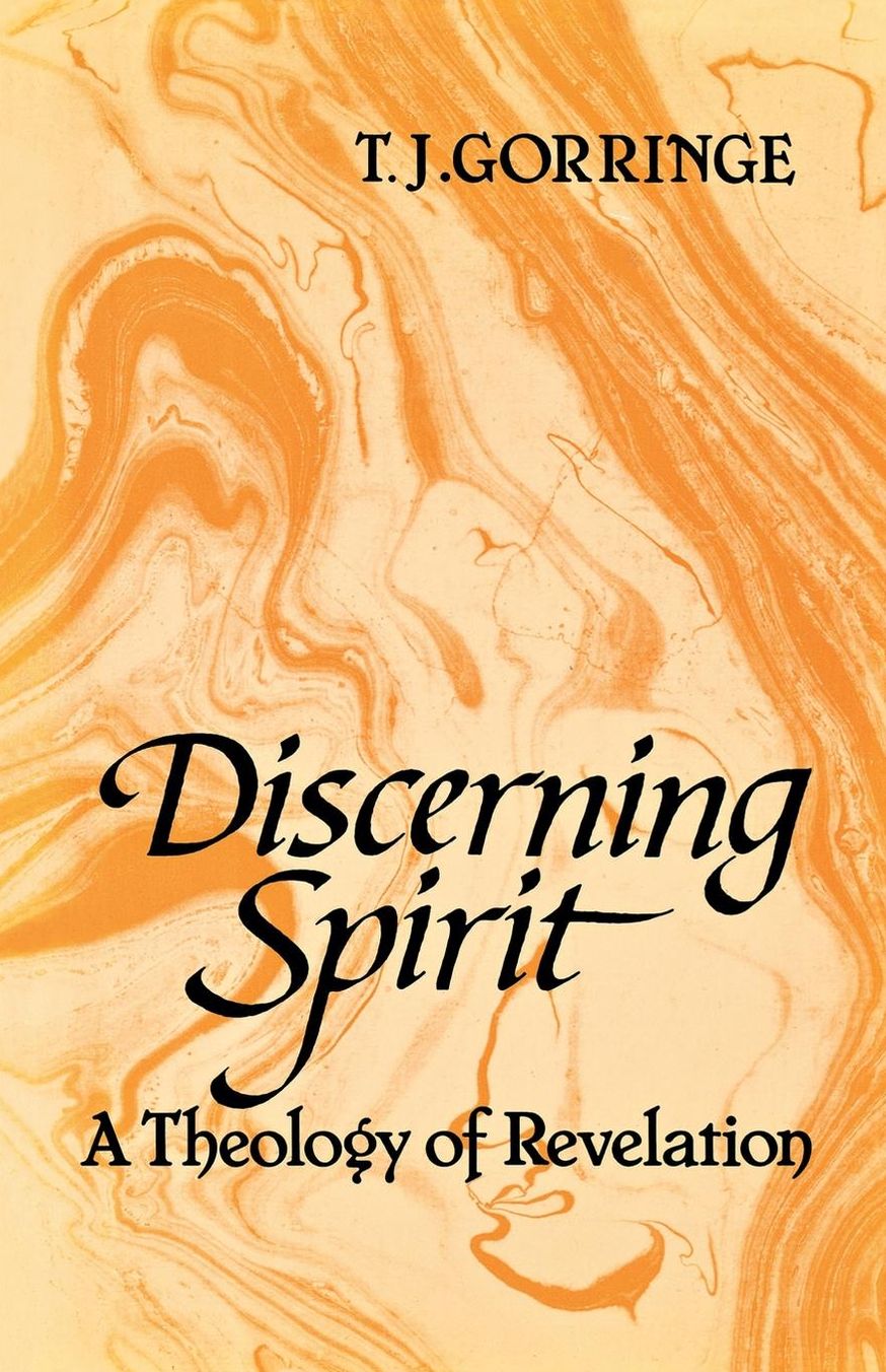 Discerning Spirit: A Theology of Revelation