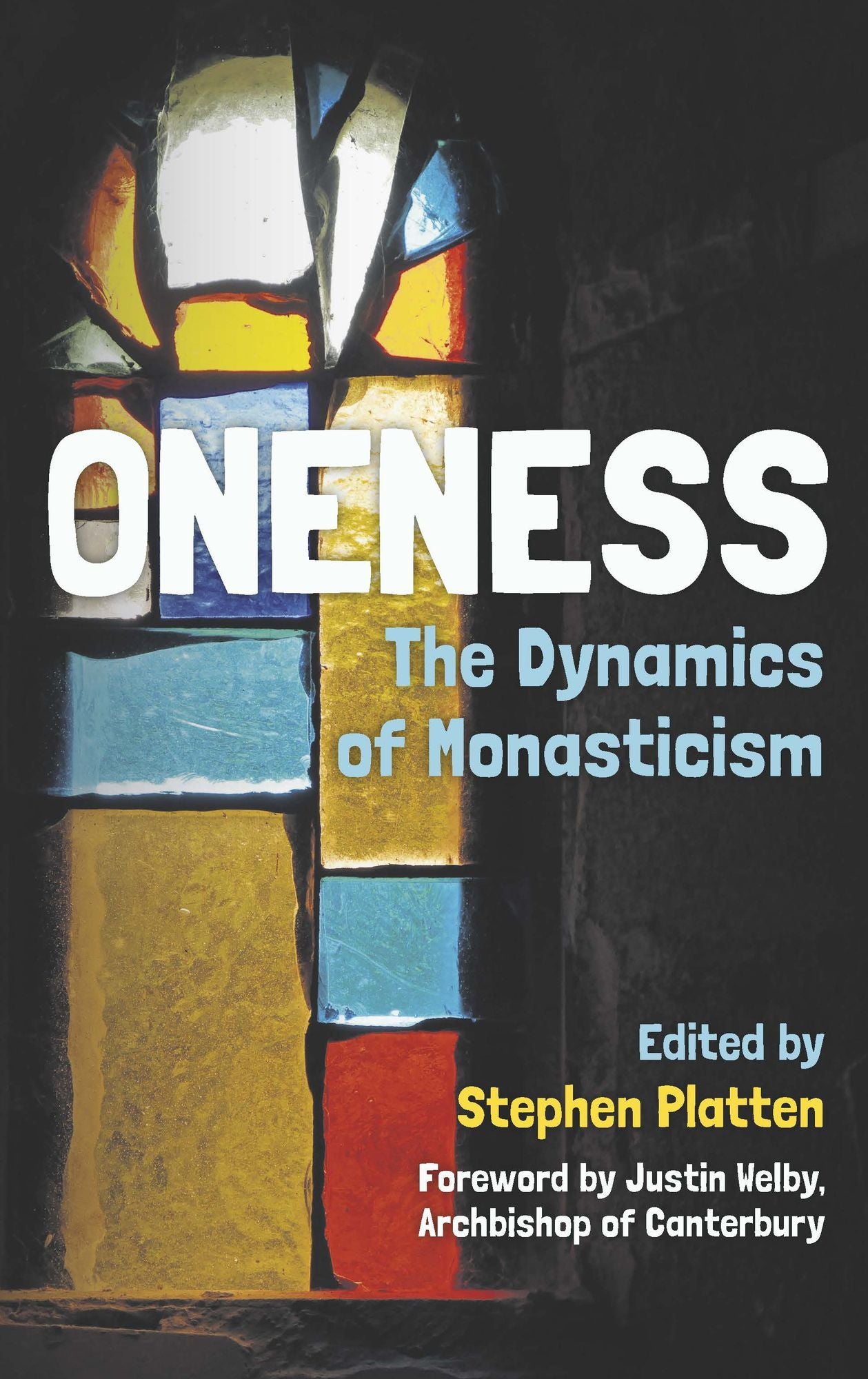 Oneness: The Dynamics of Monasticism