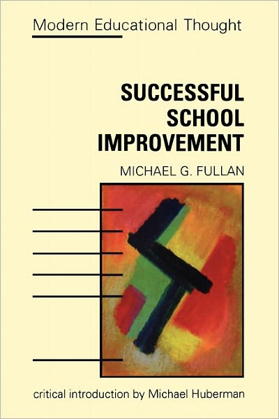 Successful School Improvement: The Implementation Perspective and Beyond