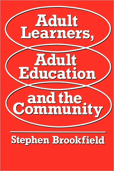 Adult Learners, Adult Education and the Community