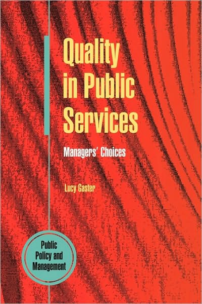 Quality in Public Services: Managers' Choices