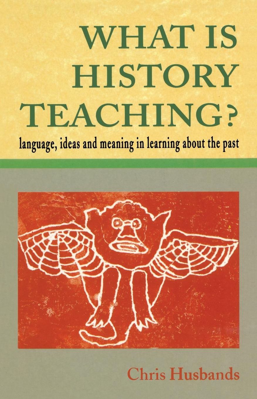 What Is History Teaching?