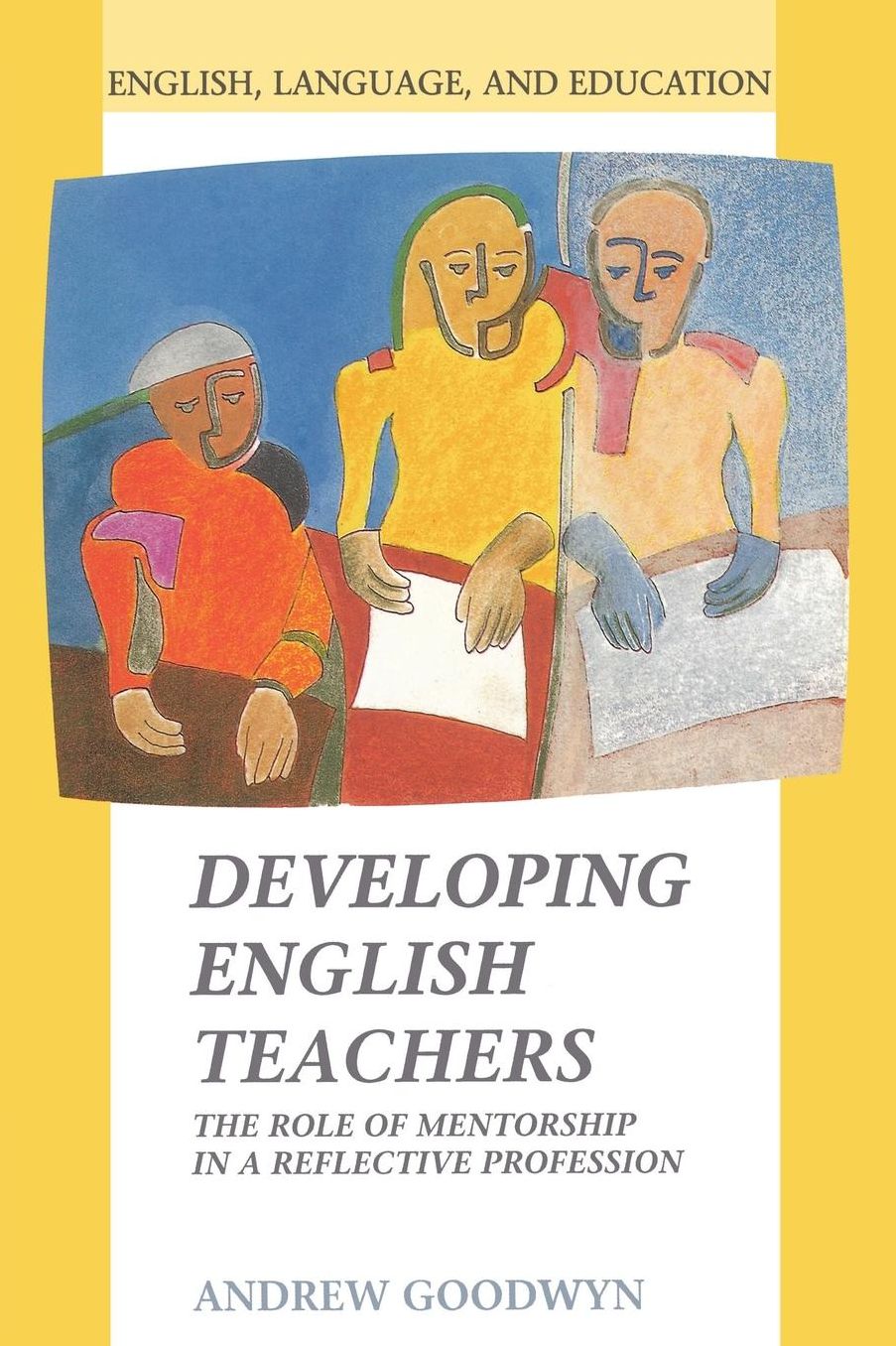 Developing English Teachers: The Role of Mentorship in a Reflective Profession