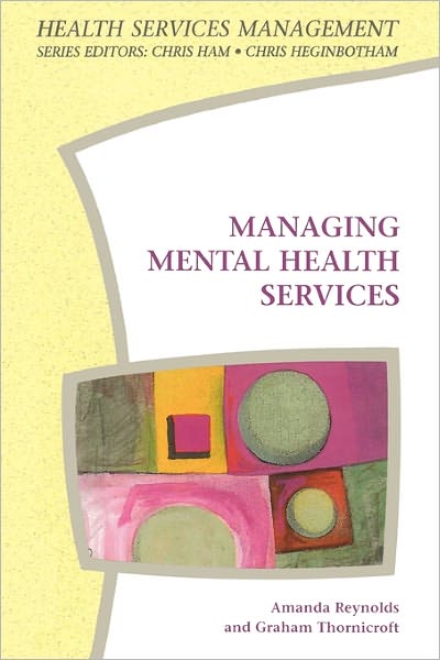 Managing Mental Health Service