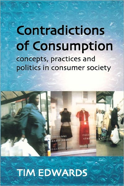 Contradictions of Consumption