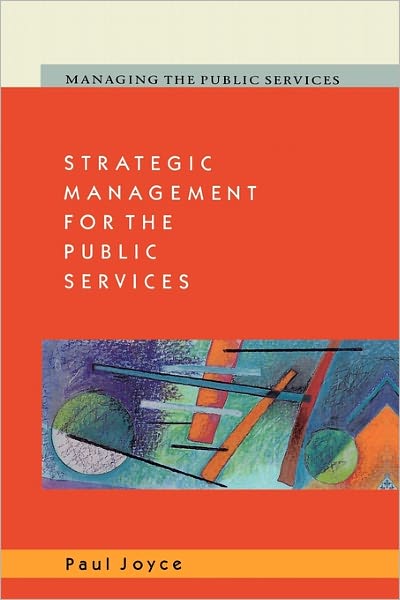 Strategic Management for the Public Services