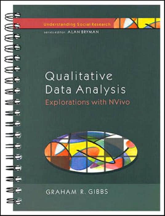 Qualitative Data Analysis: Explorations with NVivo