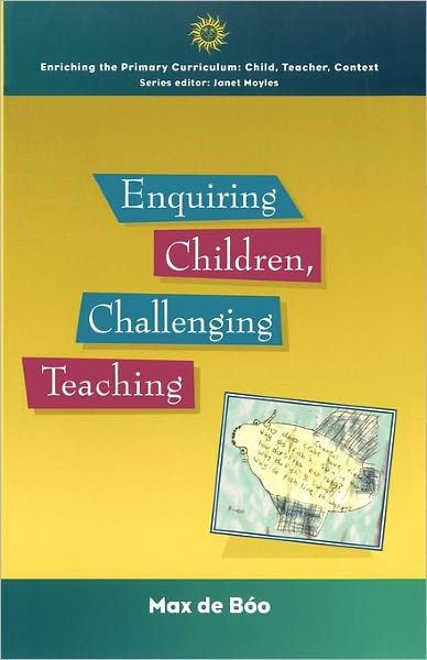 Enquiring Children, Challenging Teaching: Investigating Science Processes
